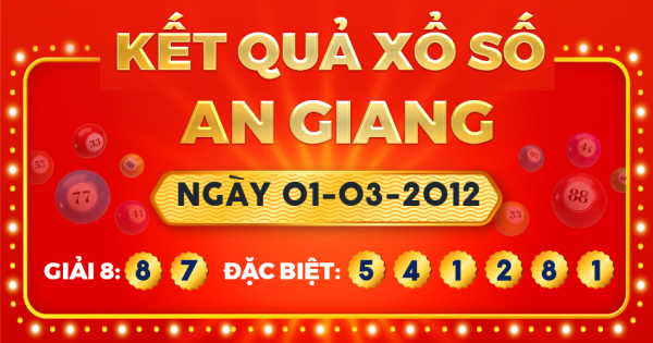 Xổ số An Giang ngày 1 tháng 3