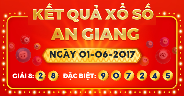 Xổ số An Giang ngày 1 tháng 6