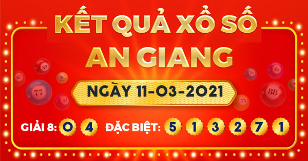 Xổ số An Giang ngày 11 tháng 3