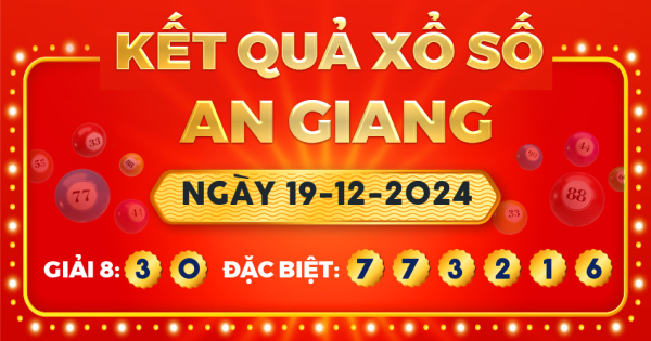 Xổ số An Giang ngày 19 tháng 12