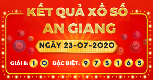 Xổ số An Giang ngày 23 tháng 7