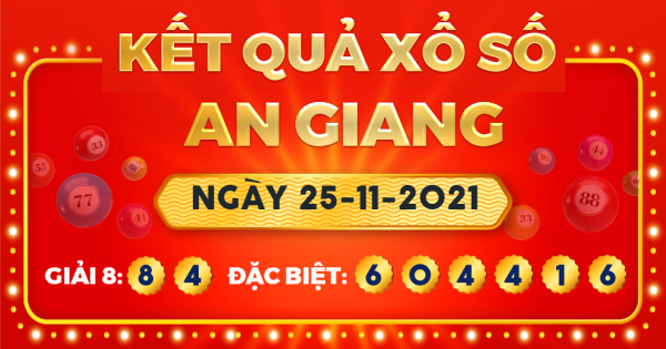 Xổ số An Giang ngày 25 tháng 11